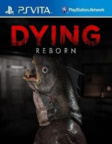 DYING Reborn