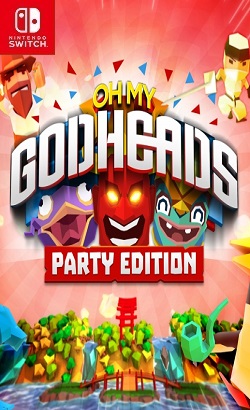 Oh My Godheads: Party Edition
